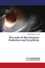 The web of the Universe. Evolution and Eurythmy