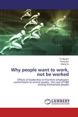 Why people want to work, not be worked
