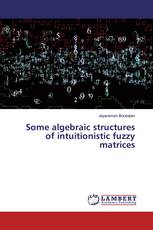 Some algebraic structures of intuitionistic fuzzy matrices
