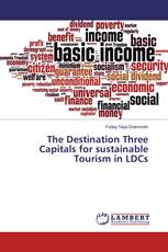 The Destination Three Capitals for sustainable Tourism in LDCs