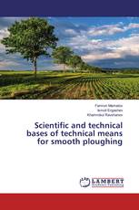 Scientific and technical bases of technical means for smooth ploughing
