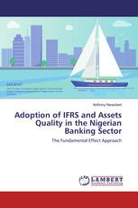 Adoption of IFRS and Assets Quality in the Nigerian Banking Sector