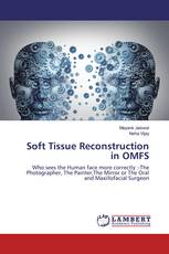 Soft Tissue Reconstruction in OMFS