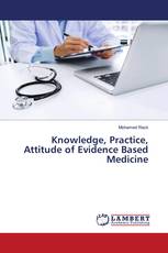 Knowledge, Practice, Attitude of Evidence Based Medicine