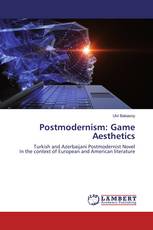 Postmodernism: Game Aesthetics