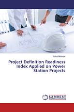 Project Definition Readiness Index Applied on Power Station Projects