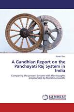 A Gandhian Report on the Panchayati Raj System in India
