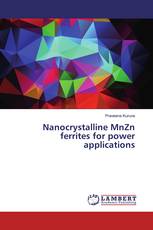 Nanocrystalline MnZn ferrites for power applications