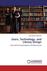 Users, Technology, and Library Design