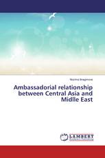 Ambassadorial relationship between Central Asia and Midlle East