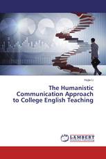 The Humanistic Communication Approach to College English Teaching