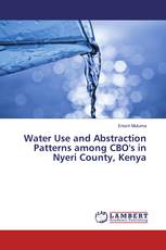 Water Use and Abstraction Patterns among CBO's in Nyeri County, Kenya