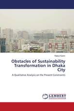 Obstacles of Sustainability Transformation in Dhaka City