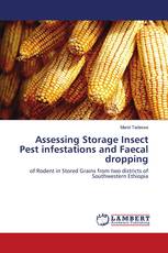 Assessing Storage Insect Pest infestations and Faecal dropping