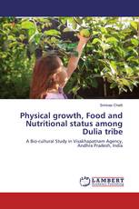 Physical growth, Food and Nutritional status among Dulia tribe