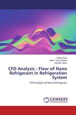 CFD Analysis : Flow of Nano Refrigerant in Refrigeration System