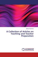 A Collection of Articles on Teaching and Teacher Preparation