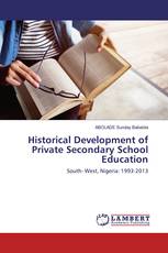 Historical Development of Private Secondary School Education