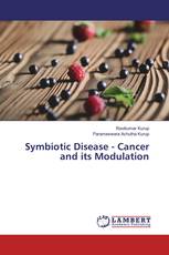 Symbiotic Disease - Cancer and its Modulation