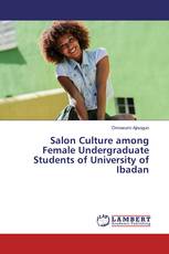 Salon Culture among Female Undergraduate Students of University of Ibadan
