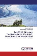 Symbiotic Disease- Developmental & Genetic Disorders & its Modulation
