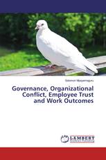 Governance, Organizational Conflict, Employee Trust and Work Outcomes