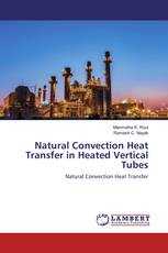 Natural Convection Heat Transfer in Heated Vertical Tubes