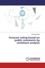 Forecast rating based on public comments by sentiment analysis