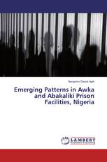 Emerging Patterns in Awka and Abakaliki Prison Facilities, Nigeria
