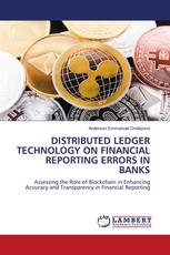 DISTRIBUTED LEDGER TECHNOLOGY ON FINANCIAL REPORTING ERRORS IN BANKS
