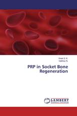 PRP in Socket Bone Regeneration