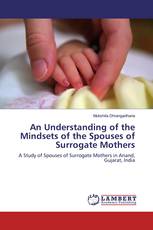 An Understanding of the Mindsets of the Spouses of Surrogate Mothers