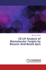 CE-LIF Analysis of Biomolecular Targets by Boronic Acid-Based dyes