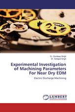 Experimental Investigation of Machining Parameters For Near Dry EDM