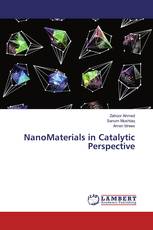 NanoMaterials in Catalytic Perspective