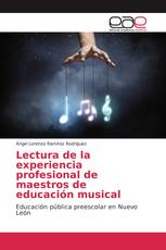 Lectura de la experiencia profesional de maestros de educación musical