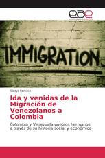 Ida y venidas de la Migración de Venezolanos a Colombia