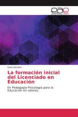 La formación inicial del Licenciado en Educación