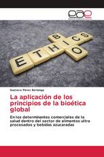 La aplicación de los principios de la bioética global