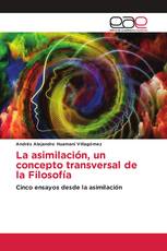 La asimilación, un concepto transversal de la Filosofía