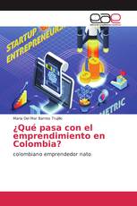 ¿Qué pasa con el emprendimiento en Colombia?