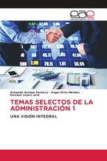 TEMAS SELECTOS DE LA ADMINISTRACIÓN 1