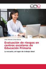 Evaluación de riesgos en centros escolares de Educación Primaria