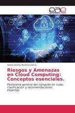 Riesgos y Amenazas en Cloud Computing: Conceptos esenciales.