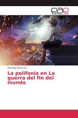 La polifonía en La guerra del fin del mundo