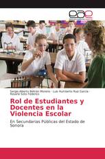 Rol de Estudiantes y Docentes en la Violencia Escolar