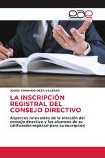 LA INSCRIPCIÓN REGISTRAL DEL CONSEJO DIRECTIVO