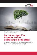 La Investigación Escolar como estrategia didáctica