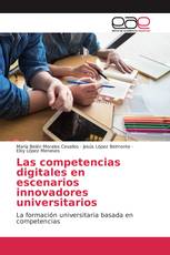 Las competencias digitales en escenarios innovadores universitarios