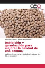 Imbibición y germinación para mejorar la calidad de una semilla